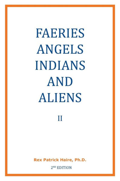 Faeries, Angels, Indians and Aliens II