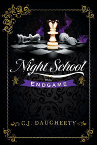 Title: Night School Endgame, Author: CJ Daugherty