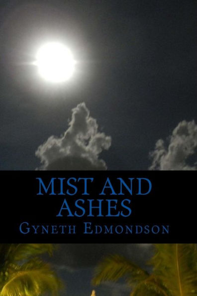 Mist and Ashes