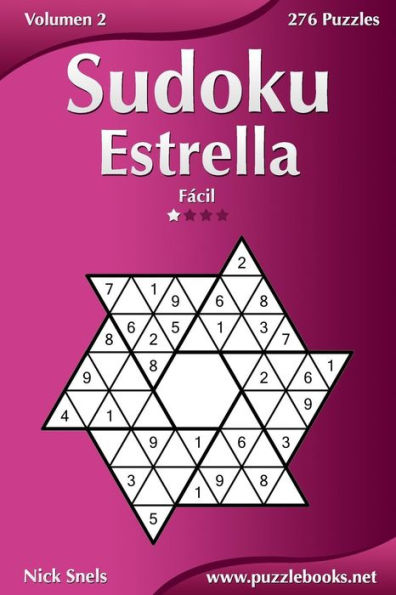 Sudoku Estrella - Fácil - Volumen 2 - 276 Puzzles