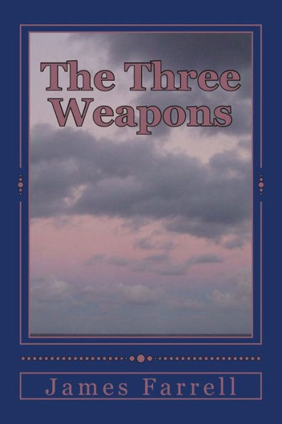 The Three Weapons: Second of the Tales of the Blue Sword