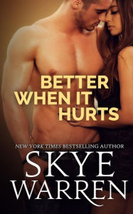 Better When It Hurts (Stripped Series #2)