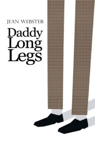 Title: Daddy Long-Legs: With Illustrations By the Author, Author: Jean Webster