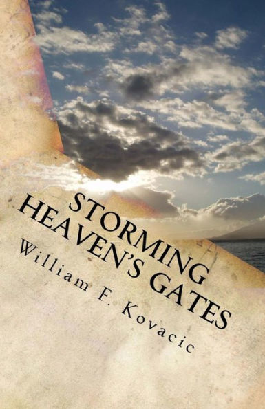 Storming Heaven's Gates: : Seeking Revival by Seeking the Face of God