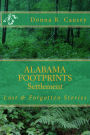 ALABAMA FOOTPRINTS - Settlement: Lost & Forgotten Stories