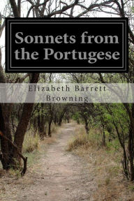Title: Sonnets from the Portugese, Author: Elizabeth Barrett Browning