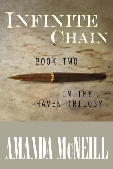 Infinite Chain: Book Two in the Haven Trilogy