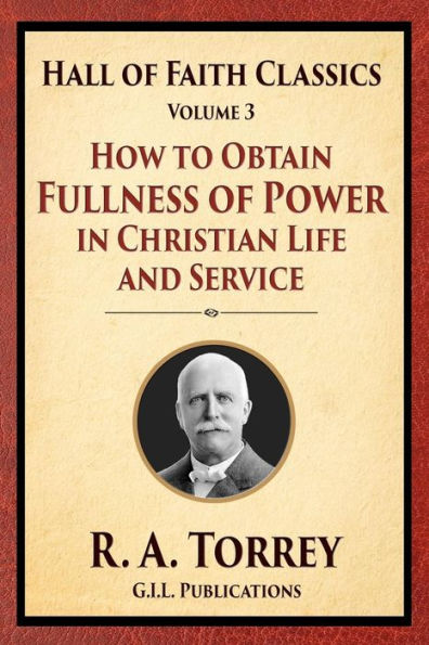 How to Obtain Fullness of Power Christian Life and Service