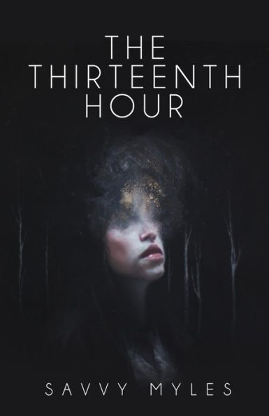 The Thirteenth Hour: Book I