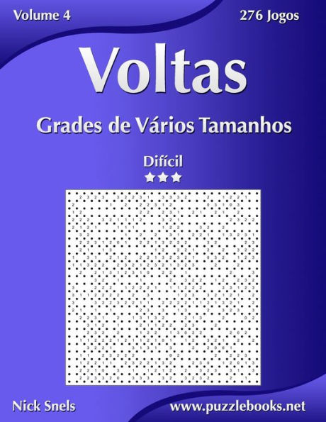 Voltas Grades de Vários Tamanhos - Difícil - Volume 4 - 276 Jogos