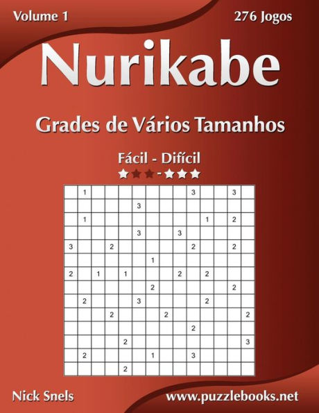Nurikabe Grades de Vários Tamanhos - Fácil ao Difícil - Volume 1 - 276 Jogos