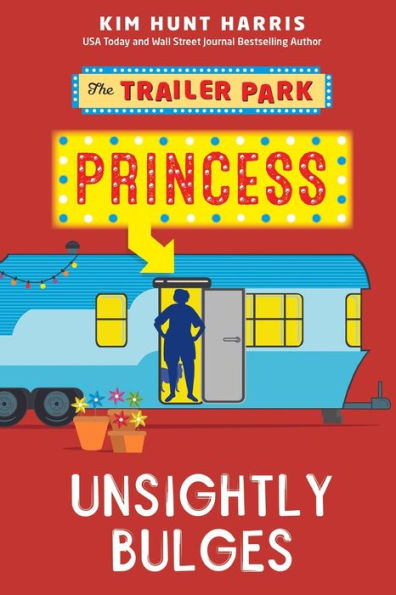 The Trailer Park Princess with Unsightly Bulges