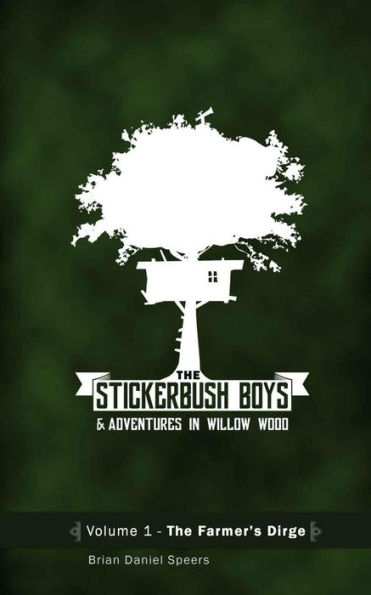 The Stickerbush Boys: The Farmer's Dirge