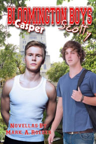 Bloomington Boys: Brandon & Dorian: Two Novellas