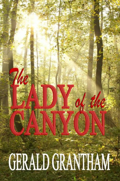 The LADY of the CANYON