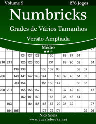 Title: Numbricks Grades de Vários Tamanhos Versão Ampliada - Médio - Volume 9 - 276 Jogos, Author: Nick Snels