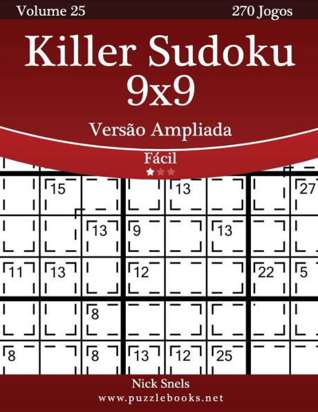 Killer Sudoku 9x9 Versão Ampliada - Fácil - Volume 25 - 270 Jogos