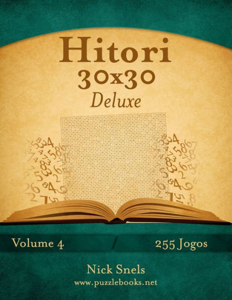 Hitori 30x30 Deluxe - Volume 4 - 255 Jogos