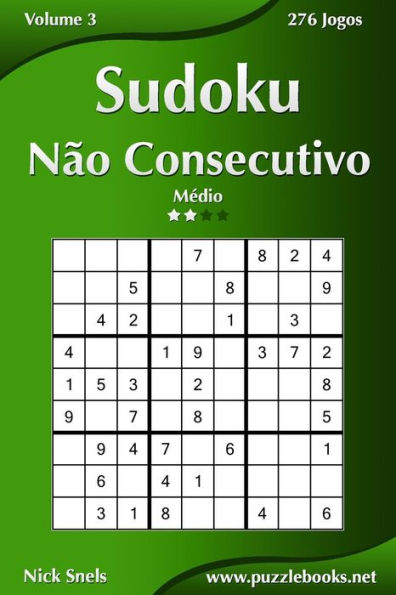 Sudoku Não Consecutivo - Médio - Volume 3 - 276 Jogos