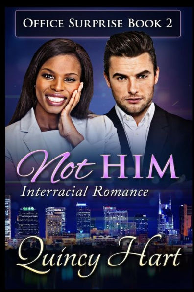 Not Him: Interracial Romance