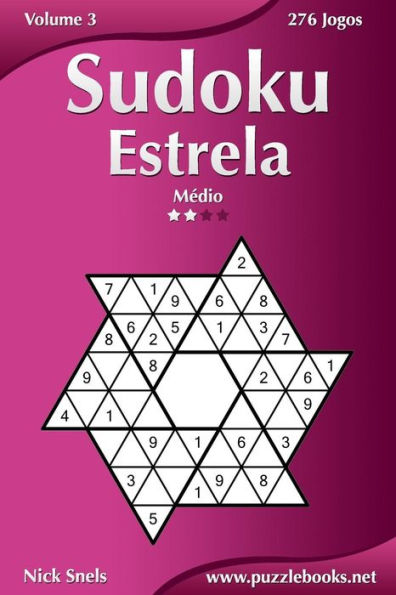 Sudoku Estrela - Médio - Volume 3 - 276 Jogos
