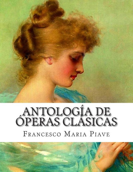 Antologï¿½a de ï¿½peras clï¿½sicas