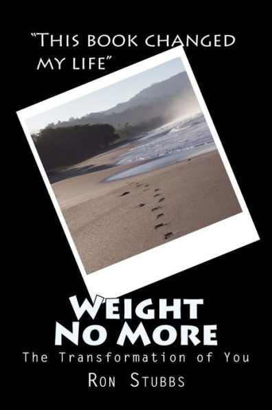 Weight No More: The Transformation of You