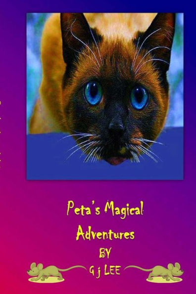 Peta's Magical Adventures: The tales of Peta the Golden Cat