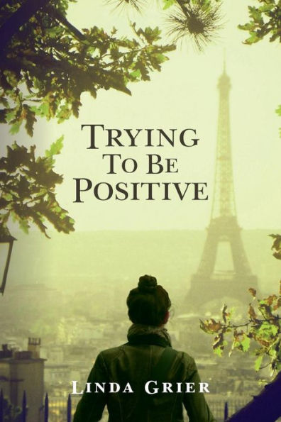 Trying To Be Positive