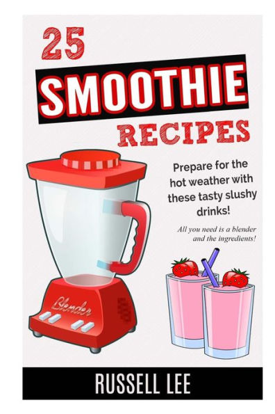 25 Smoothie Recipes