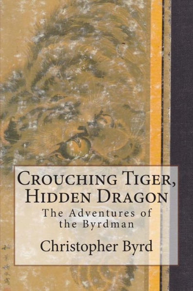 Crouching Tiger, Hidden Dragon: The Adventures of the Byrdman