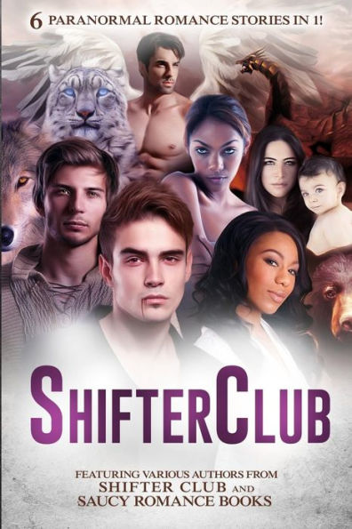 Shifter Club: 6 Paranormal Romance Stories Bundled In 1
