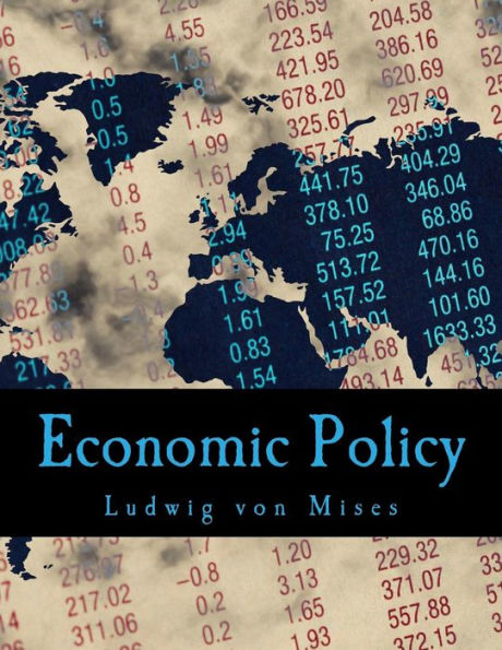 Economic Policy: Thoughts for Today and Tomorrow