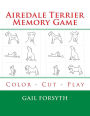 Airedale Terrier Memory Game: Color - Cut - Play