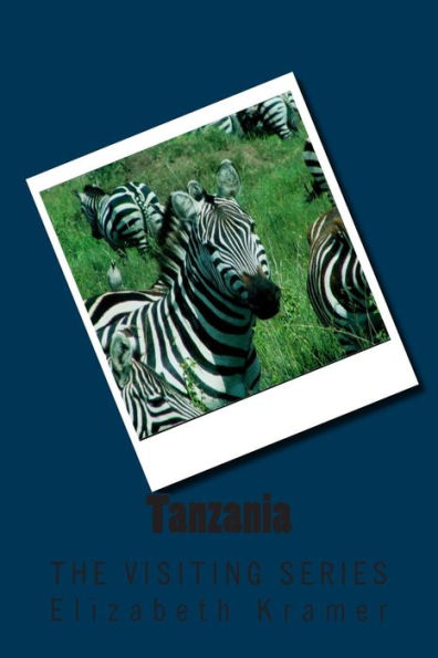 Tanzania: The VISITING SERIES