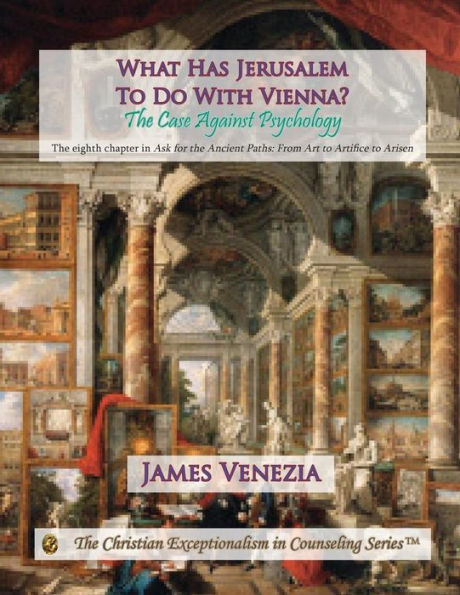 What Has Jerusalem To Do With Vienna?: The Case Against Psychology