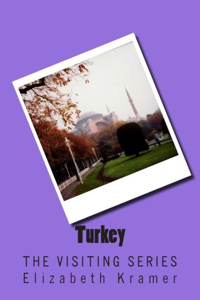 Turkey: The VISITING SERIES