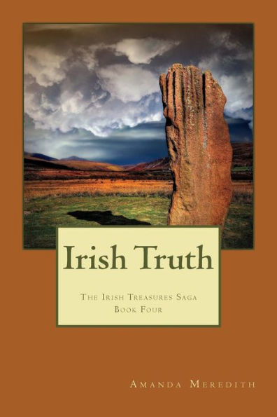 Irish Truth: The Irish Treasures Saga Book 4