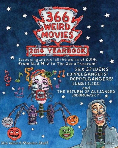366 Weird Movies 2014 Yearbook