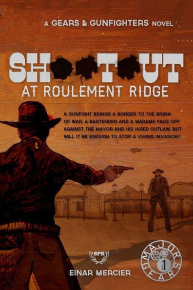 Shootout at Roulement Ridge