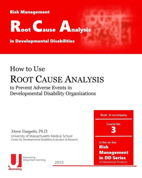 Root Cause Analysis in Developmental Disabilities