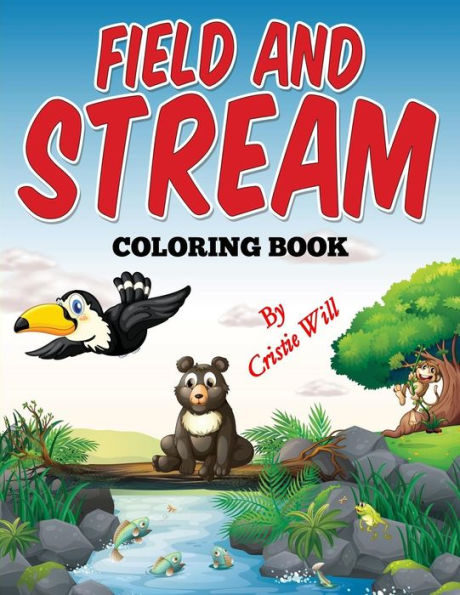 Field and Stream: Coloring Book