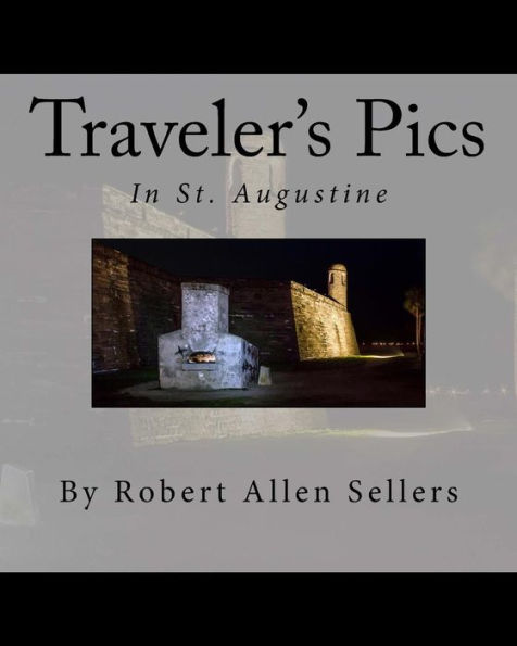 Traveler's Pics: In Saint Augustine, Florida