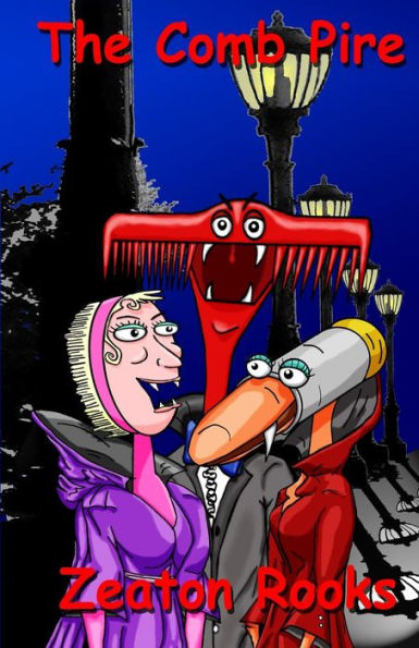 The Comb Pire: Adventures of the Comb Pire