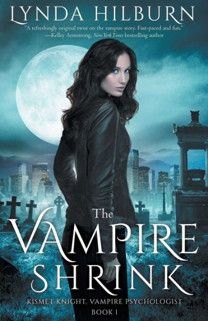 The Vampire Shrink: Kismet Knight, Vampire Psychologist Book #1 by ...