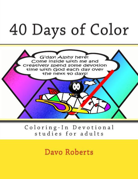 40 Days of Color: Coloring-In Devotional studies for adults (and maybe the kids too!)