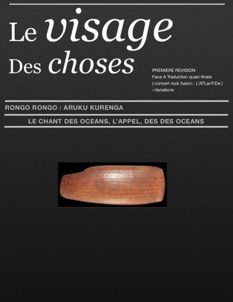 Le Visage Des Choses ARuKu KurenGa Br Face: Le Chant Des Oceans Seconde Recherche