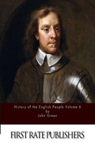 Title: History of the English People Volume 6, Author: John Green