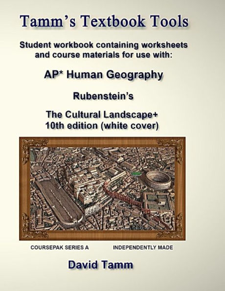 Rubenstein's The Cultural Landscape 10th edition+ Student Workbook: Relevant Daily Assignments Tailor Made for the Rubenstein Text