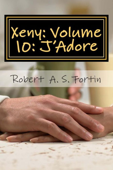 Xeny: Volume 10: J'Adore